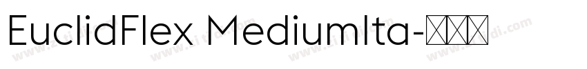 EuclidFlex MediumIta字体转换